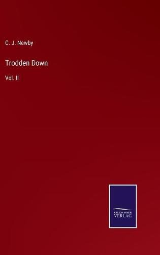 Cover image for Trodden Down: Vol. II