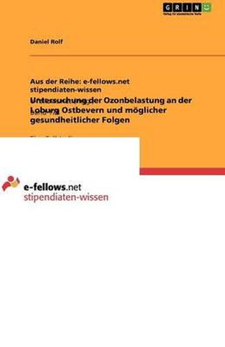 Cover image for Untersuchung der Ozonbelastung an der Loburg Ostbevern und moeglicher gesundheitlicher Folgen: Eine Fallstudie