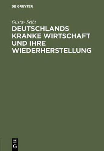 Cover image for Deutschlands kranke Wirtschaft und ihre Wiederherstellung