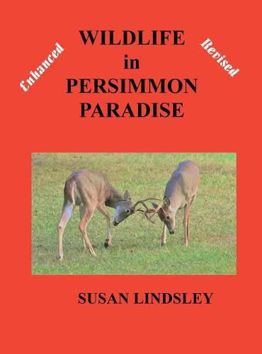 Cover image for Wildlife in Persimmon Paradise (Enhanced and Revised)