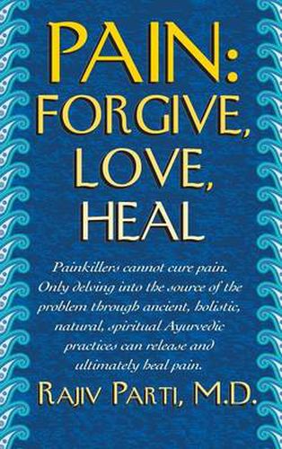 Cover image for Pain: Forgive, Love, Heal