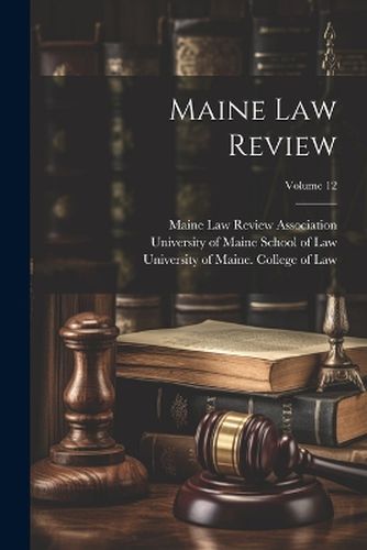 Cover image for Maine Law Review; Volume 12