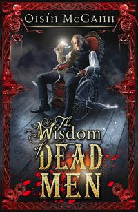 Cover image for Wisdom of Dead Men