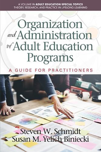Cover image for Organization and Administration of Adult Education Programs: A Guide for Practitioners