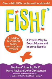 Cover image for Fish!: A Proven Way to Boost Morale and Improve Results