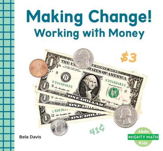 Making Change!: Working with Money