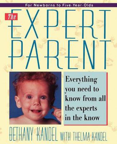 Cover image for Expert Parent: Everything You Need to Know From All the Experts in the Know