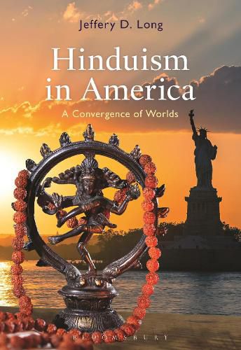 Cover image for Hinduism in America: A Convergence of Worlds