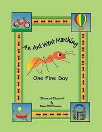 Cover image for An Ant Went Marching One Fine Day