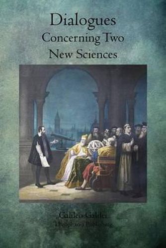 Cover image for Dialogues Concerning Two New Sciences