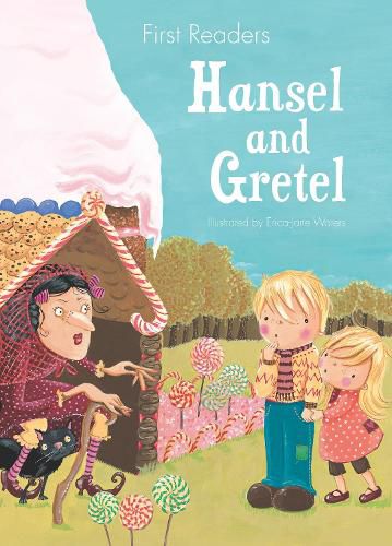 First Readers Hansel and Gretel