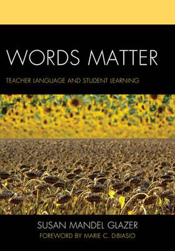Cover image for Words Matter: Teacher Language and Student Learning