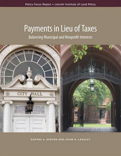 Cover image for Payments in Lieu of Taxes - Balancing Municipal and Nonprofit Interests