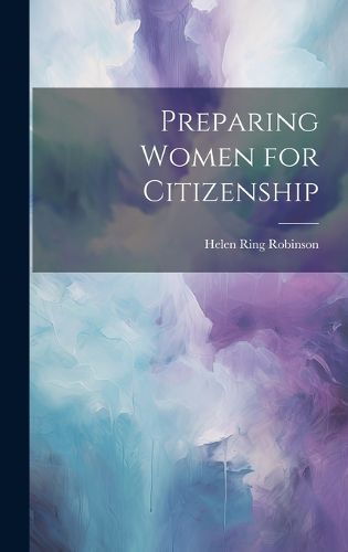 Cover image for Preparing Women for Citizenship