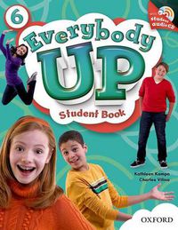 Cover image for Everybody Up: 6: Student Book with Audio CD Pack