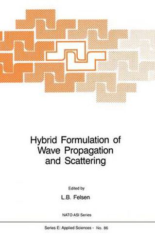 Cover image for Hybrid Formulation of Wave Propagation and Scattering