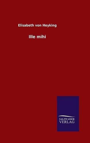 Cover image for Ille mihi