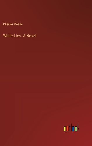 Cover image for White Lies. A Novel