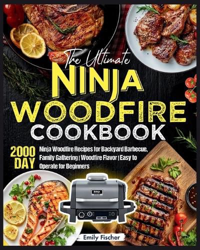 Cover image for The Ultimate Ninja Woodfire Cookbook