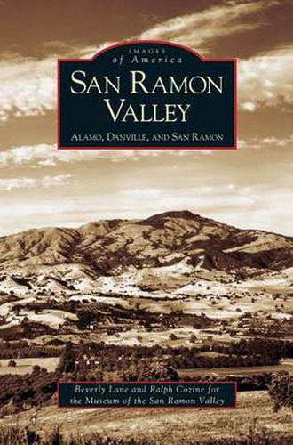 Cover image for San Ramon Valley: Alamo, Danville, and San Ramon