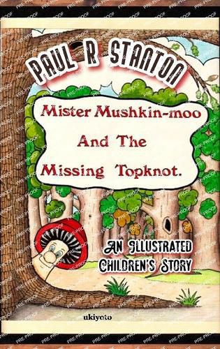 Cover image for Mister Mushkin-moo and Missing Topknot