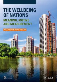 Cover image for The Wellbeing of Nations: Meaning, Motive and Measurement