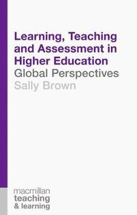 Cover image for Learning, Teaching and Assessment in Higher Education: Global Perspectives