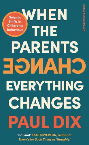 Cover image for When the Parents Change, Everything Changes