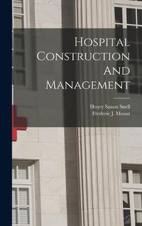 Cover image for Hospital Construction And Management