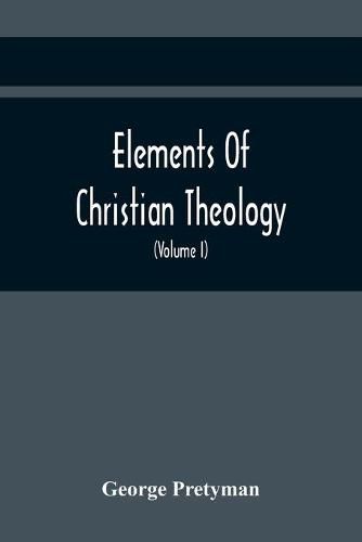 Elements Of Christian Theology