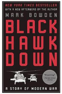 Cover image for Black Hawk Down: A Story of Modern War