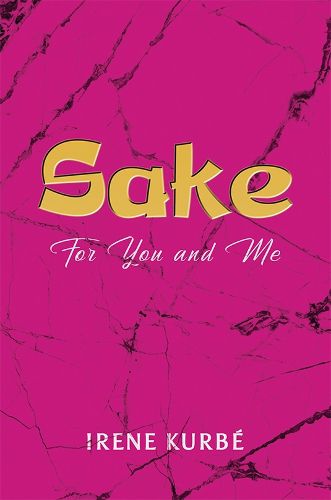 Cover image for Sake: For You and Me