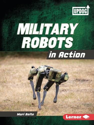 Military Robots in Action