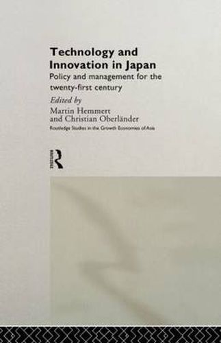 Cover image for Technology and Innovation in Japan: Policy and Management for the Twenty First Century