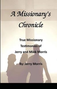 Cover image for A Missionary's Chronicle