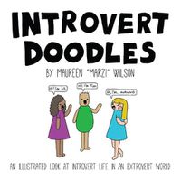 Cover image for Introvert Doodles: An Illustrated Look at Introvert Life in an Extrovert World