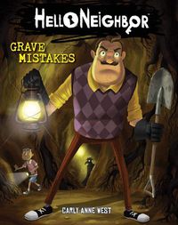 Cover image for Grave Mistakes (Hello Neighbour #5)