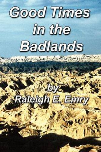 Cover image for Good Times in the Badlands