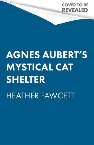 Cover image for Agnes Aubert's Mystical Cat Shelter