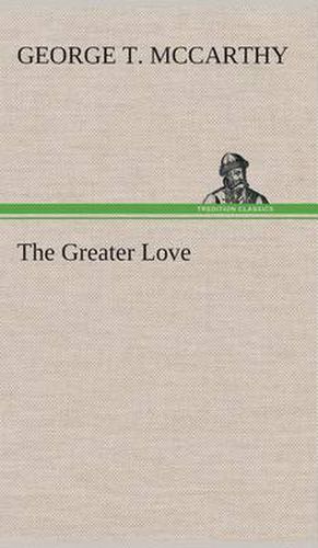 Cover image for The Greater Love