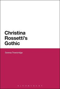 Cover image for Christina Rossetti's Gothic