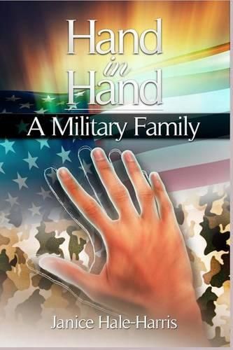 Cover image for Hand In Hand A Military Family: Connecting Families One Hand at a Time