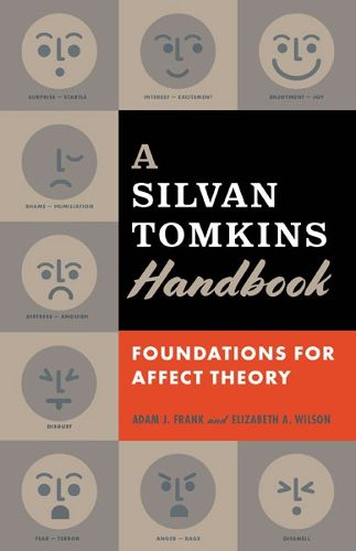 Cover image for A Silvan Tomkins Handbook: Foundations for Affect Theory