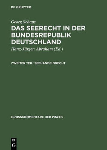 Georg Schaps: Das Seerecht in Der Bundesrepublik Deutschland. Teil 2