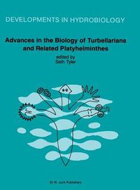 Cover image for Advances in the Biology of Turbellarians and Related Platyhelminthes: Proceedings of the Fourth International Symposium on the Turbellaria held at Fredericton, New Brunswick, Canada, August 5-10, 1984