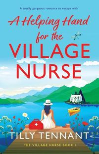 Cover image for A Helping Hand for the Village Nurse