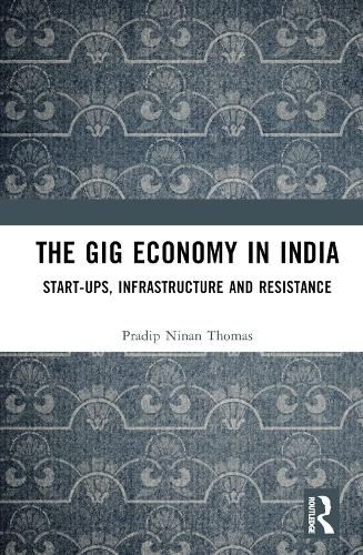 The Gig Economy in India