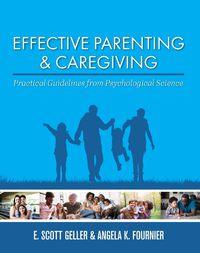 Cover image for Effective Parenting and Caregiving: Practical Guidelines from Psychological Science