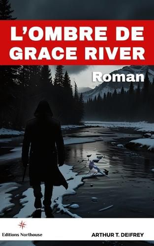 Cover image for L'ombre de Grace River