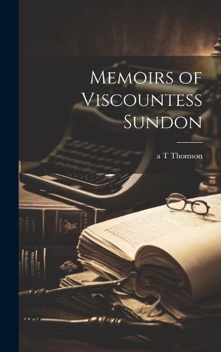 Cover image for Memoirs of Viscountess Sundon